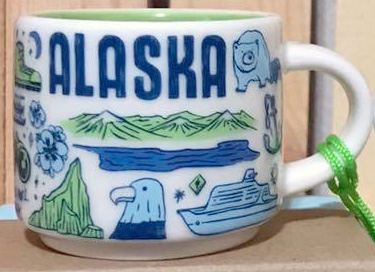 Starbucks Been There Ornament Alaska mug